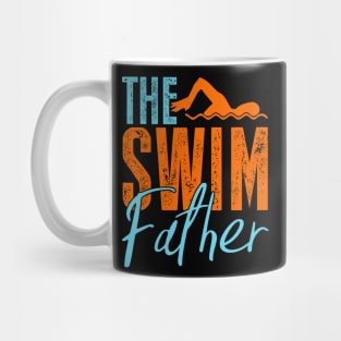 The Swim Father - Funny Swimming Dad Design Mug